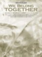 We Belong Together sheet music