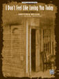 I Don't Feel Like Loving You Today sheet music