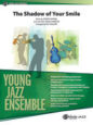 The Shadow of Your Smile sheet music