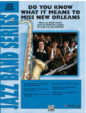 Do You Know What It Means to Miss New Orleans sheet music