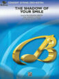 The Shadow of Your Smile sheet music