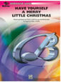 Have Yourself a Merry Little Christmas sheet music