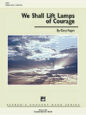We Shall Lift Lamps of Courage sheet music