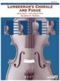 Lumberman's Chorale and Fugue sheet music