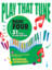 Play That Tune Book 4: 31 Tunes to Sing and Play piano solo sheet music