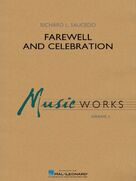 Cover icon of Farewell and Celebration (COMPLETE) sheet music for concert band by Richard L. Saucedo, intermediate skill level