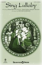 Cover icon of Sing Lullaby (arr. Heather Sorenson) (COMPLETE) sheet music for orchestra/band by Heather Sorenson and Miscellaneous, intermediate skill level