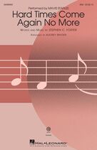 Cover icon of Hard Times Come Again No More (arr. Audrey Snyder) sheet music for choir (SSA: soprano, alto) by Mavis Staples, Audrey Snyder and Stephen Foster, intermediate skill level