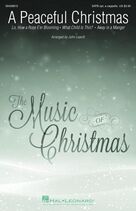 Cover icon of A Peaceful Christmas sheet music for choir (SATB: soprano, alto, tenor, bass) by William J. Kirkpatrick, John Leavitt, 15th Century German Carol, Miscellaneous, Theodore Baker (trans.) and William Chatterton Dix, intermediate skill level