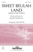Cover icon of Sweet Beulah Land (arr. Stan Pethel) sheet music for choir (SATB: soprano, alto, tenor, bass) by Squire Parsons and Stan Pethel, intermediate skill level