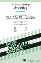 Cover icon of Underdog (arr. Roger Emerson) sheet music for choir (SAB: soprano, alto, bass) by Alicia Keys, Roger Emerson, Alicia Augello-Cook, Amy Wadge, Ed Sheeran, Foy Vance, Johnny McDaid and Jonny Coffer, intermediate skill level
