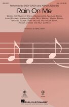 Cover icon of Rain On Me (arr. Mac Huff) sheet music for choir (SSA: soprano, alto) by Lady Gaga & Ariana Grande, Mac Huff, Ariana Grande, Betty Wright, Jeremiah Burden, Lady Gaga, Lynn Williams, Martin Bresso, Matthew Burns, Michael Tucker, Nija Charles and Rami, intermediate skill level