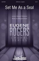 Cover icon of Set Me As A Seal sheet music for choir (SATB: soprano, alto, tenor, bass) by Margaret Burk and Song Of Solomon 8:6-7, intermediate skill level