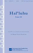Cover icon of Hal'luhu (Psalm 150) sheet music for choir (SATB: soprano, alto, tenor, bass) by Benjie-Ellen Schiller, intermediate skill level