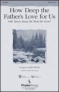 Cover icon of How Deep The Father's Love For Us (with 
