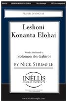 Cover icon of Leshoni Konanta Elohai sheet music for choir (SATB: soprano, alto, tenor, bass) by Nick Strimple and Solomon ibn Gabirol, intermediate skill level