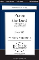 Cover icon of Praise the Lord sheet music for choir (2-Part) by Nick Strimple, intermediate duet