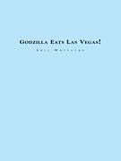 Cover icon of Godzilla Eats Las Vegas! (COMPLETE) sheet music for concert band by Eric Whitacre, intermediate skill level