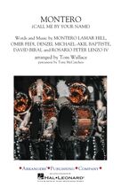 Cover icon of Montero (Call Me By Your Name) (arr. Tom Wallace) (COMPLETE) sheet music for marching band by Tom Wallace, David Biral, Denzel Michael-Akil Baptiste, Lil Nas X, Montero Lamar Hill, Omar Fedi, Rosario Peter Lenzo IV and Tony McCutchen, intermediate skill level