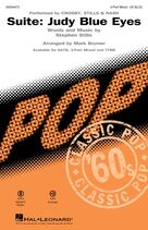 Cover icon of Suite: Judy Blue Eyes (arr. Mark Brymer) sheet music for choir (3-Part Mixed) by Crosby, Stills & Nash, Mark Brymer and Stephen Stills, intermediate skill level