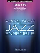Cover icon of 'Deed I Do (arr. Rick Stitzel) (COMPLETE) sheet music for jazz band by Rick Stitzel, Fred Rose, Walter Hirsch and Walter Hirsch & Fred Rose, intermediate skill level
