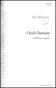 Cover icon of Oculi Omnium sheet music for choir (SATB Divisi) by Eric Whitacre, intermediate skill level