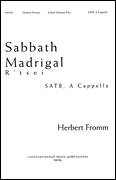 Cover icon of Sabbath Madrigal (R'tsei) sheet music for choir (SATB: soprano, alto, tenor, bass) by Herbert Fromm, classical score, intermediate skill level