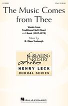 Cover icon of The Music Comes From Thee sheet music for choir (2-Part) by R. Eben Trobaugh and Rumi, intermediate duet