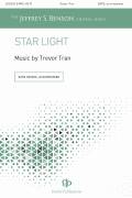 Cover icon of Star Light sheet music for choir (SATB: soprano, alto, tenor, bass) by Trevor Tran, intermediate skill level