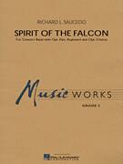 Cover icon of Spirit Of The Falcon (COMPLETE) sheet music for concert band by Richard L. Saucedo, intermediate skill level