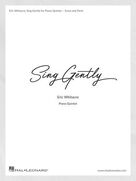 Cover icon of Sing Gently (for Piano Quintet) (COMPLETE) sheet music for string quartet (violin, viola, cello) by Eric Whitacre, classical score, intermediate skill level