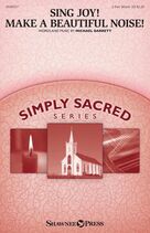 Cover icon of Sing Joy! Make A Beautiful Noise! sheet music for choir (2-Part Mixed) by Michael Barrett, intermediate skill level