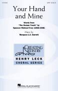 Cover icon of Your Hand and Mine sheet music for choir (SATB: soprano, alto, tenor, bass) by Marques L.A. Garrett and Spencer Michael Free, intermediate skill level