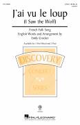 Cover icon of J'ai Vu Le Loup (I Saw The Wolf) (arr. Emily Crocker) sheet music for choir (2-Part) by French Folk Song and Emily Crocker, intermediate duet