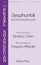 Cover icon of Siyaphambili (We Are Moving Forward) sheet music for choir (SSAA: soprano, alto) by Denise LL Onen, intermediate skill level