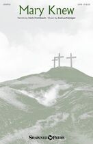 Cover icon of Mary Knew sheet music for choir (SATB: soprano, alto, tenor, bass) by Joshua Metzger and Herb Frombach, intermediate skill level