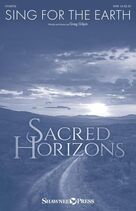 Cover icon of Sing For The Earth sheet music for choir (SATB: soprano, alto, tenor, bass) by Greg Gilpin, intermediate skill level