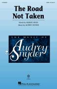 Cover icon of The Road Not Taken sheet music for choir (SATB: soprano, alto, tenor, bass) by Audrey Snyder and Robert Frost, intermediate skill level
