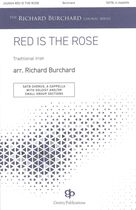 Cover icon of Red Is The Rose (arr. Richard Burchard) sheet music for choir (SATB: soprano, alto, tenor, bass) by Traditional Irish and Richard Burchard, intermediate skill level