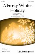 Cover icon of A Frosty Winter Holiday sheet music for choir (2-Part) by Mary Donnelly and George L.O. Strid, George L.O. Strid and Mary Donnelly, intermediate duet