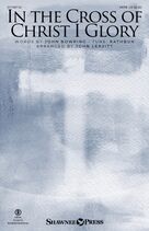 Cover icon of In The Cross Of Christ I Glory (arr. John Leavitt) (COMPLETE) sheet music for orchestra/band by John Leavitt and John Bowring, intermediate skill level