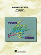 Cover icon of Fly Like An Eagle (COMPLETE) sheet music for jazz band by Paul Murtha, Steve Miller and Steve Miller Band, intermediate skill level