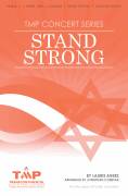 Cover icon of Stand Strong (arr. Jonathan Comisar) sheet music for choir (SSA: soprano, alto) by Laurie Akers and Jonathan Comisar, intermediate skill level
