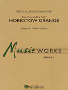 Cover icon of Horkstow Grange (COMPLETE) sheet music for concert band by Percy Aldridge Grainger and Michael Sweeney, intermediate skill level