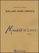 Cover icon of Ballad And Dance (COMPLETE) sheet music for concert band by Johnnie Vinson, intermediate skill level