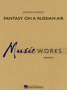 Cover icon of Fantasy on a Russian Air (COMPLETE) sheet music for concert band by Johnnie Vinson, intermediate skill level