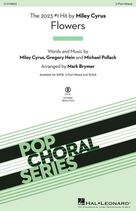 Cover icon of Flowers (arr. Mark Brymer) sheet music for choir (3-Part Mixed) by Miley Cyrus, Mark Brymer, Gregory Hein and Michael Pollack, intermediate skill level