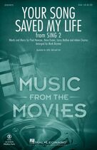 Cover icon of Your Song Saved My Life (from Sing 2) (arr. Mark Brymer) sheet music for choir (SSA: soprano, alto) by U2, Mark Brymer, Adam Clayton, Bono, Dave Evans, Larry Mullen and Paul Hewson, intermediate skill level