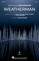 Cover icon of Weatherman (arr. Roger Emerson) sheet music for choir (SATB: soprano, alto, tenor, bass) by Eddie Benjamin, Roger Emerson, Daniel Hackett and Sage Skolfield, intermediate skill level