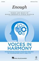 Cover icon of Enough sheet music for choir (SATB: soprano, alto, tenor, bass) by Roger Emerson, Ethan Hanzlik and Roger Emerson and Ethan Hanzlik, intermediate skill level
